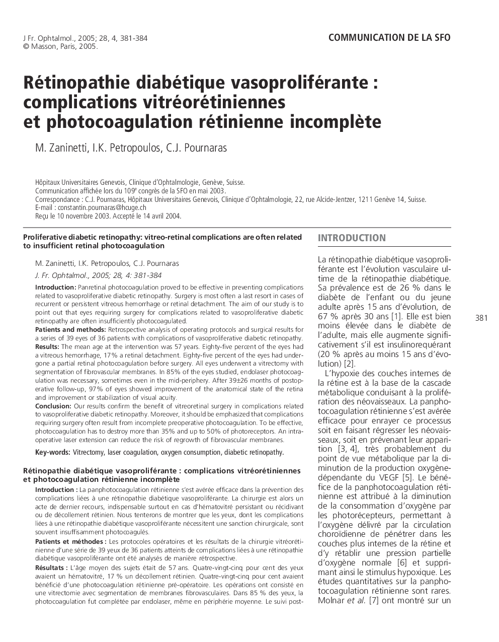 Rétinopathie diabétique vasoproliférante : complications vitréorétiniennes et photocoagulation rétinienne incomplÃ¨te