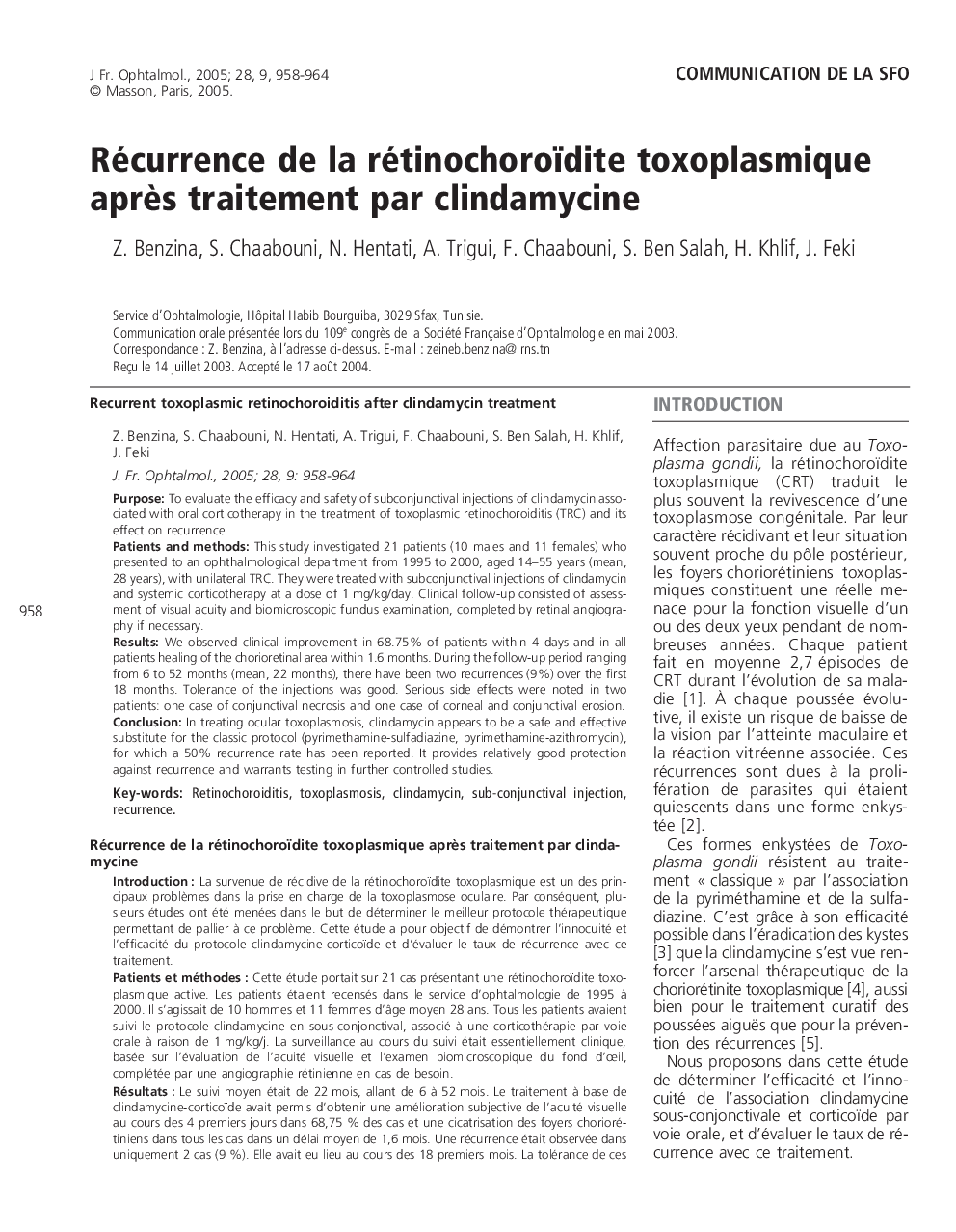 Récurrence de la rétinochoroïdite toxoplasmique aprÃ¨s traitement par clindamycine