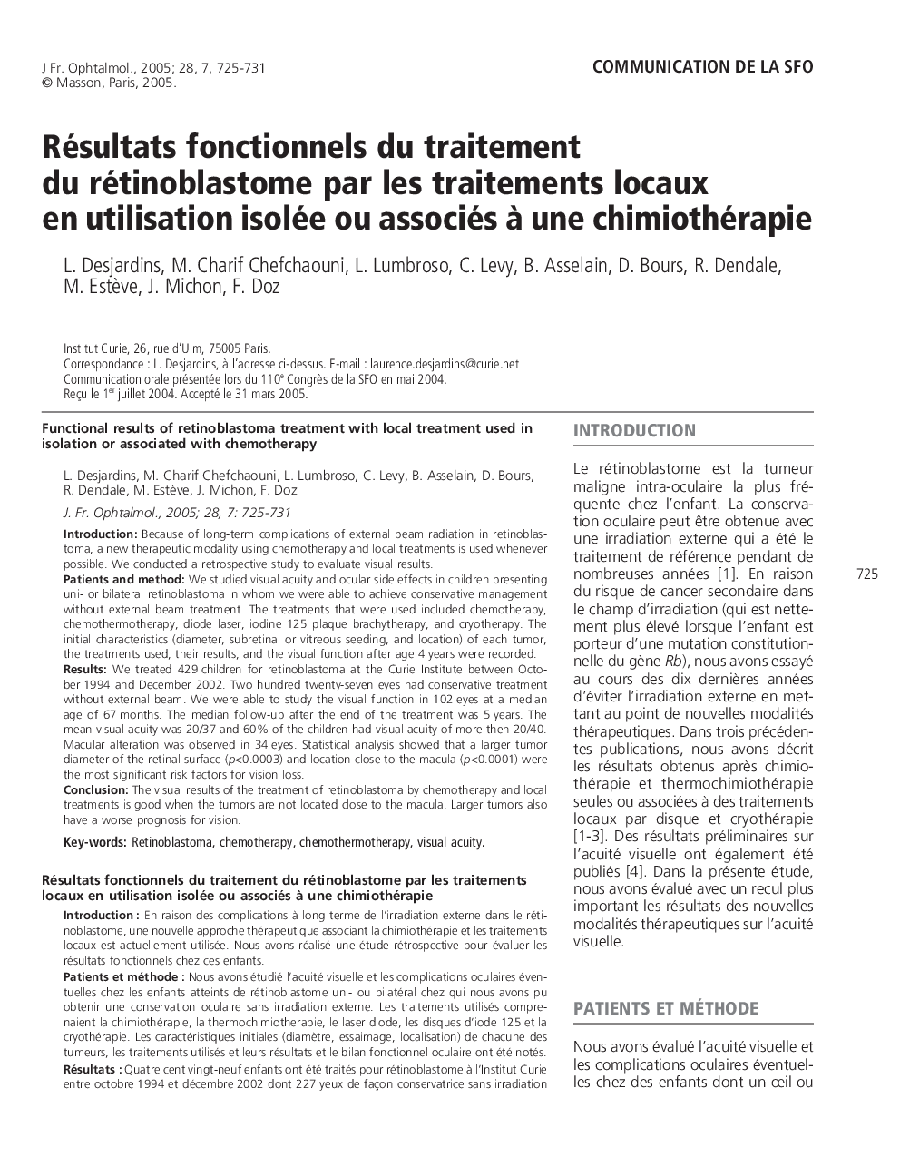 Résultats fonctionnels du traitement du rétinoblastome par les traitements locaux en utilisation isolée ou associés Ã  une chimiothérapie