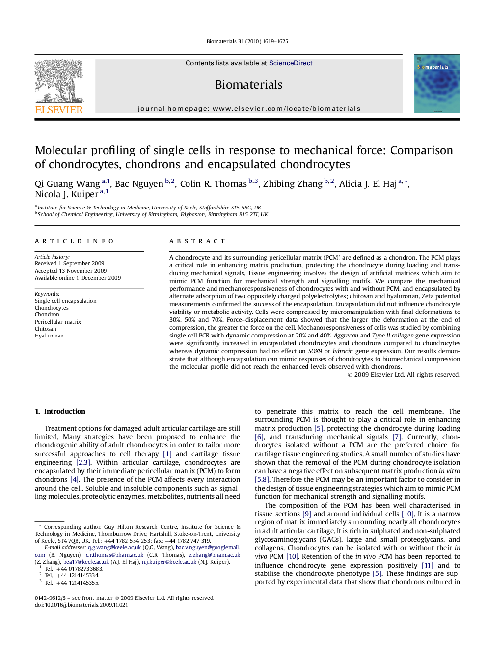 Molecular profiling of single cells in response to mechanical force: Comparison of chondrocytes, chondrons and encapsulated chondrocytes