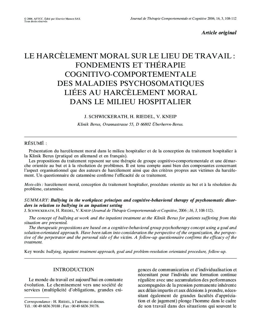 Le harcÃ¨lement moral sur le lieu de travail: fondements et thérapie cognitivo-comportementale des maladies psychosomatiques liées au harcÃ¨lement moral dans le milieu hospitalier