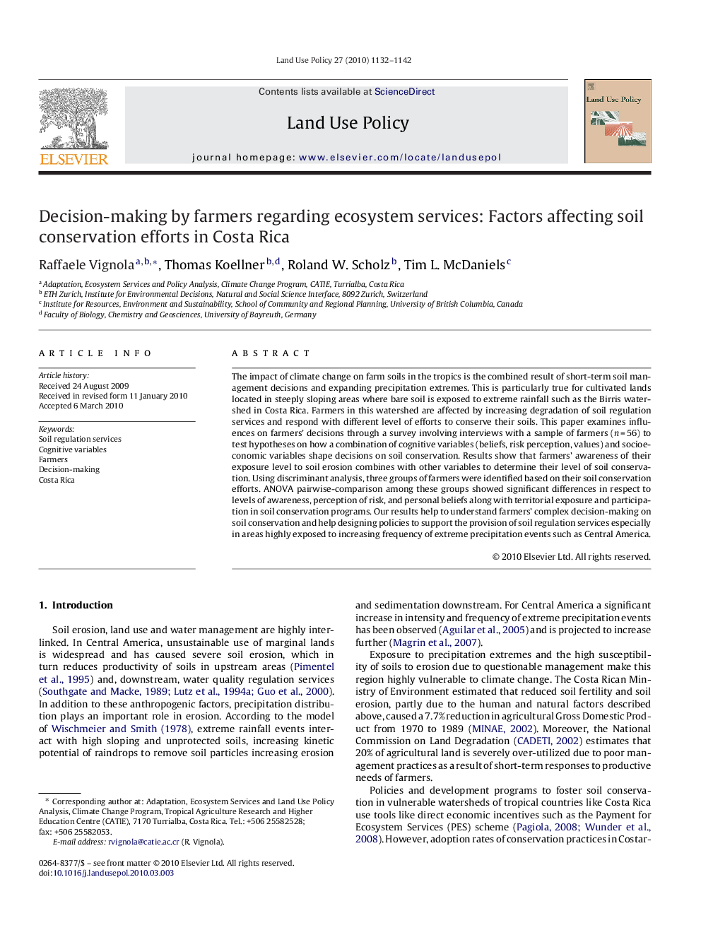 Decision-making by farmers regarding ecosystem services: Factors affecting soil conservation efforts in Costa Rica