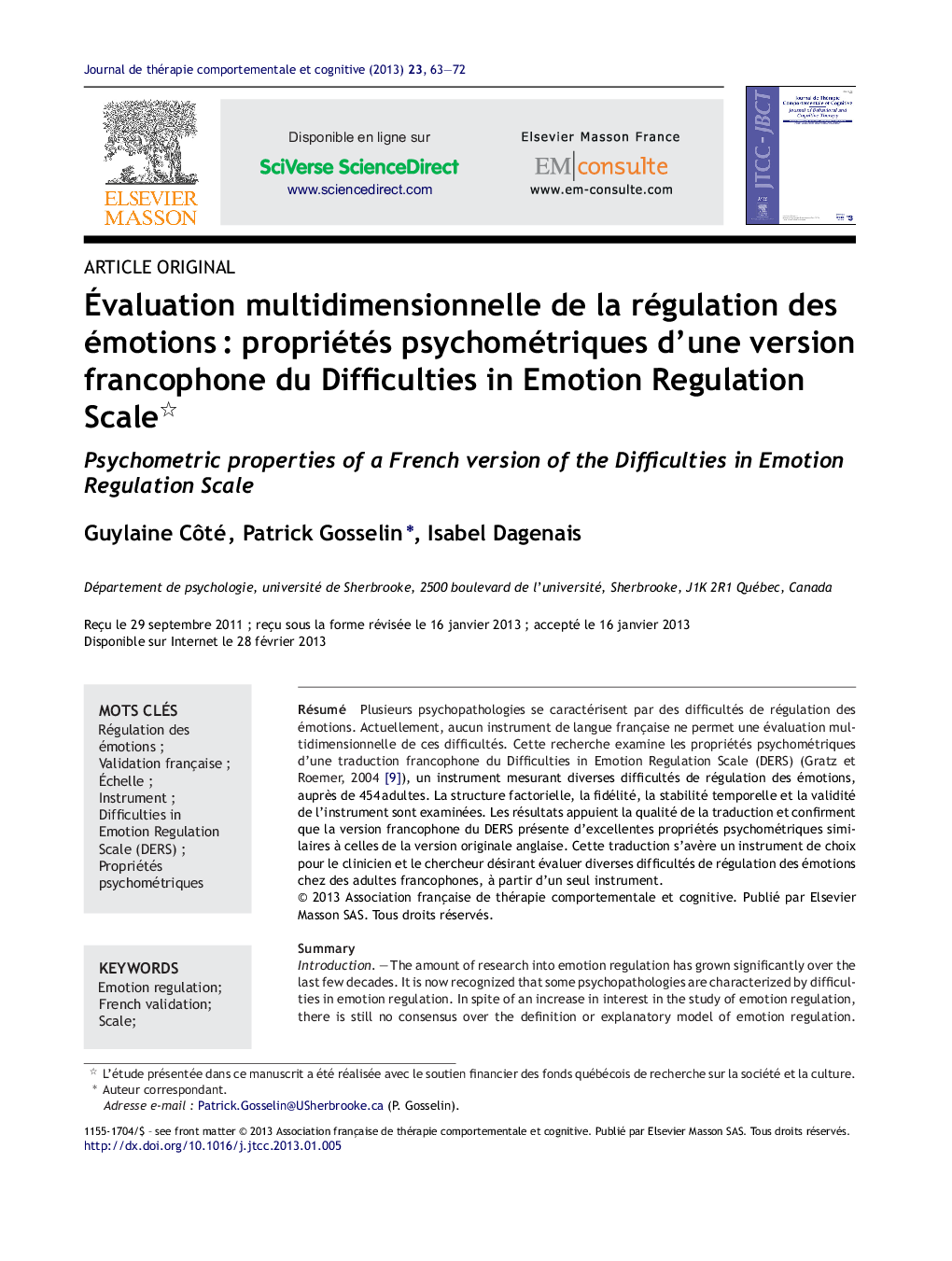 Ãvaluation multidimensionnelle de la régulation des émotionsÂ : propriétés psychométriques d'une version francophone du Difficulties in Emotion Regulation Scale