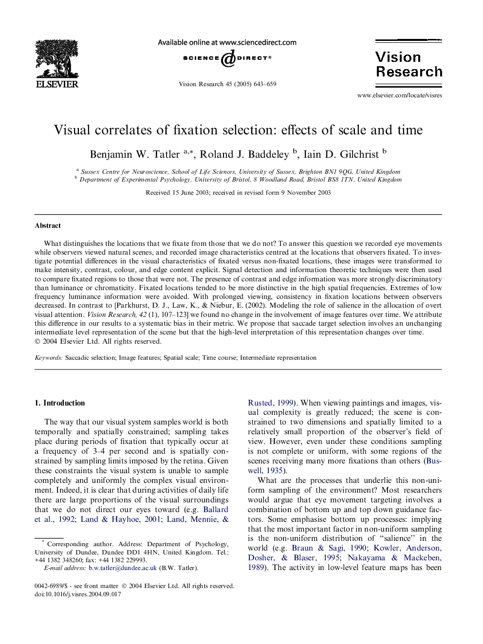 Visual correlates of fixation selection: effects of scale and time