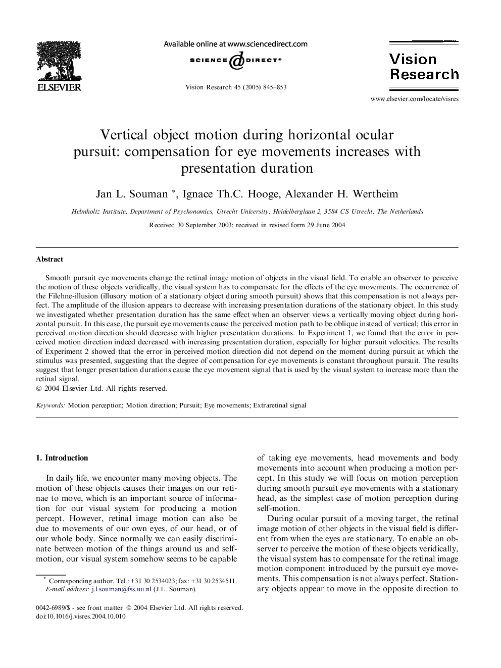 Vertical object motion during horizontal ocular pursuit: compensation for eye movements increases with presentation duration