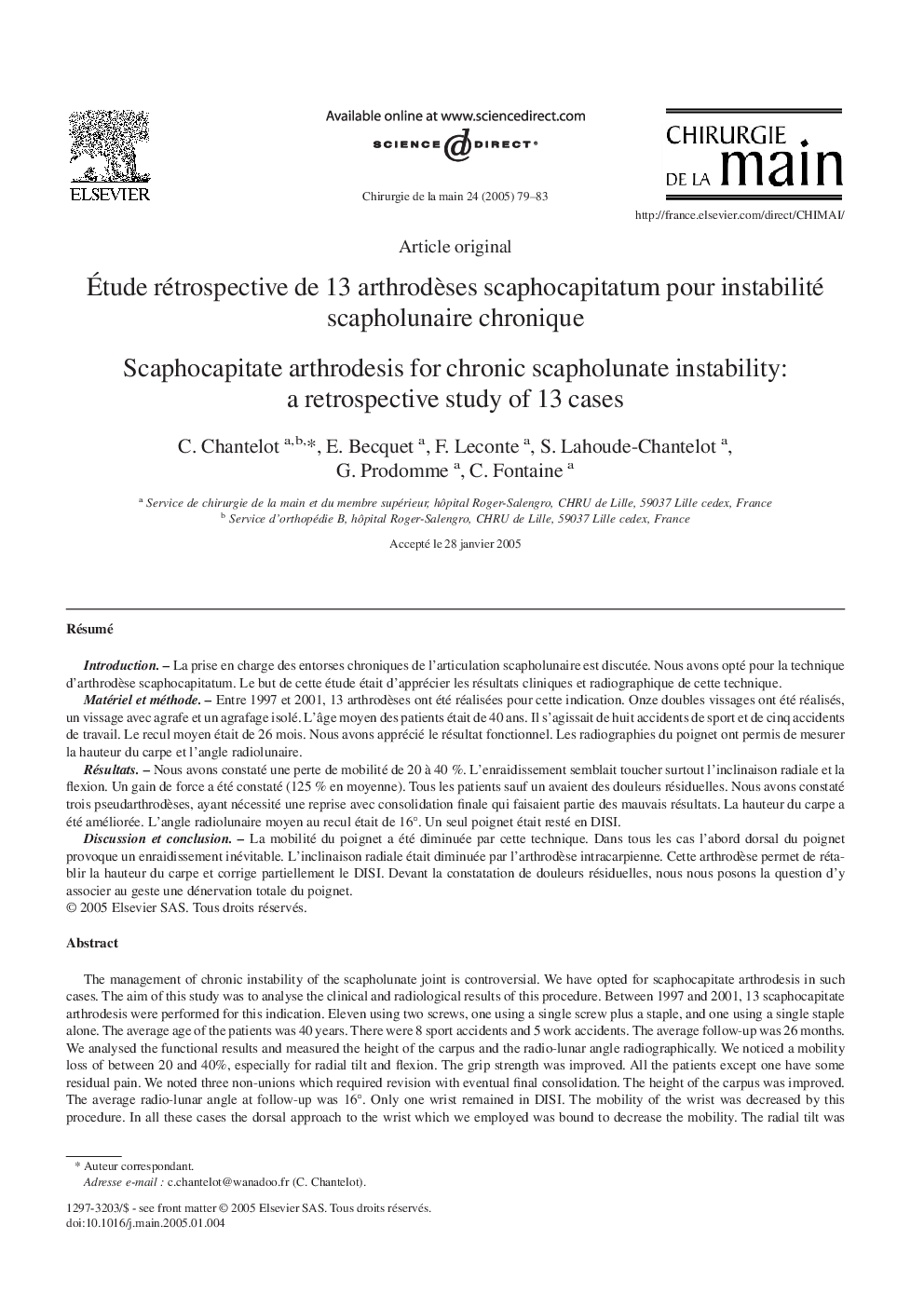 Ãtude rétrospective de 13 arthrodÃ¨ses scaphocapitatum pour instabilité scapholunaire chronique