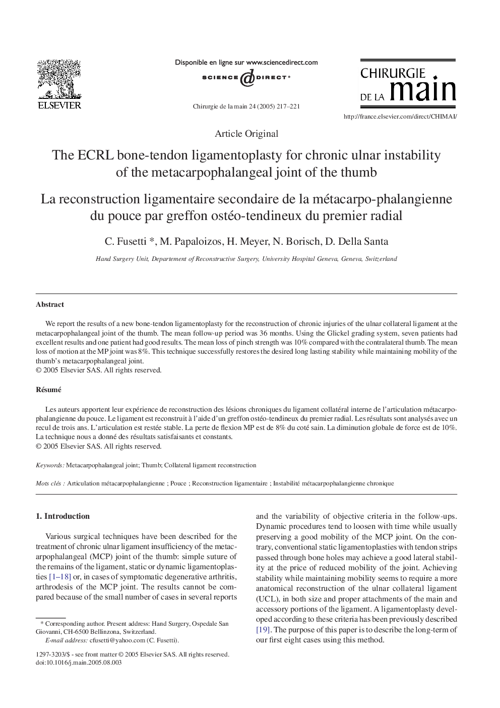 The ECRL bone-tendon ligamentoplasty for chronic ulnar instability of the metacarpophalangeal joint of the thumb