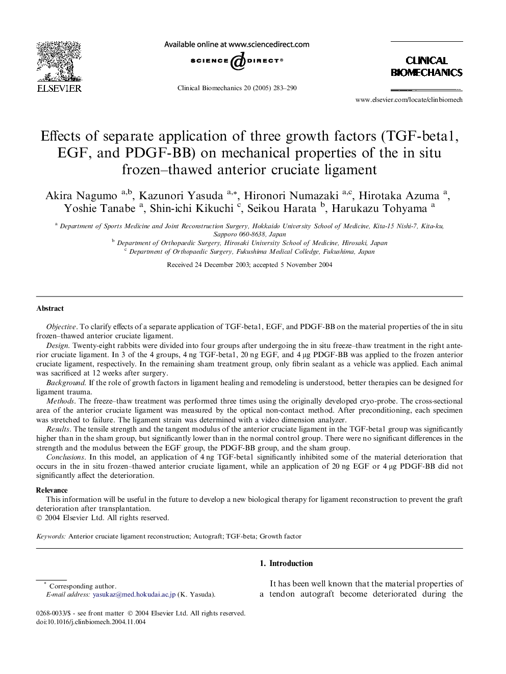 Effects of separate application of three growth factors (TGF-beta1, EGF, and PDGF-BB) on mechanical properties of the in situ frozen-thawed anterior cruciate ligament