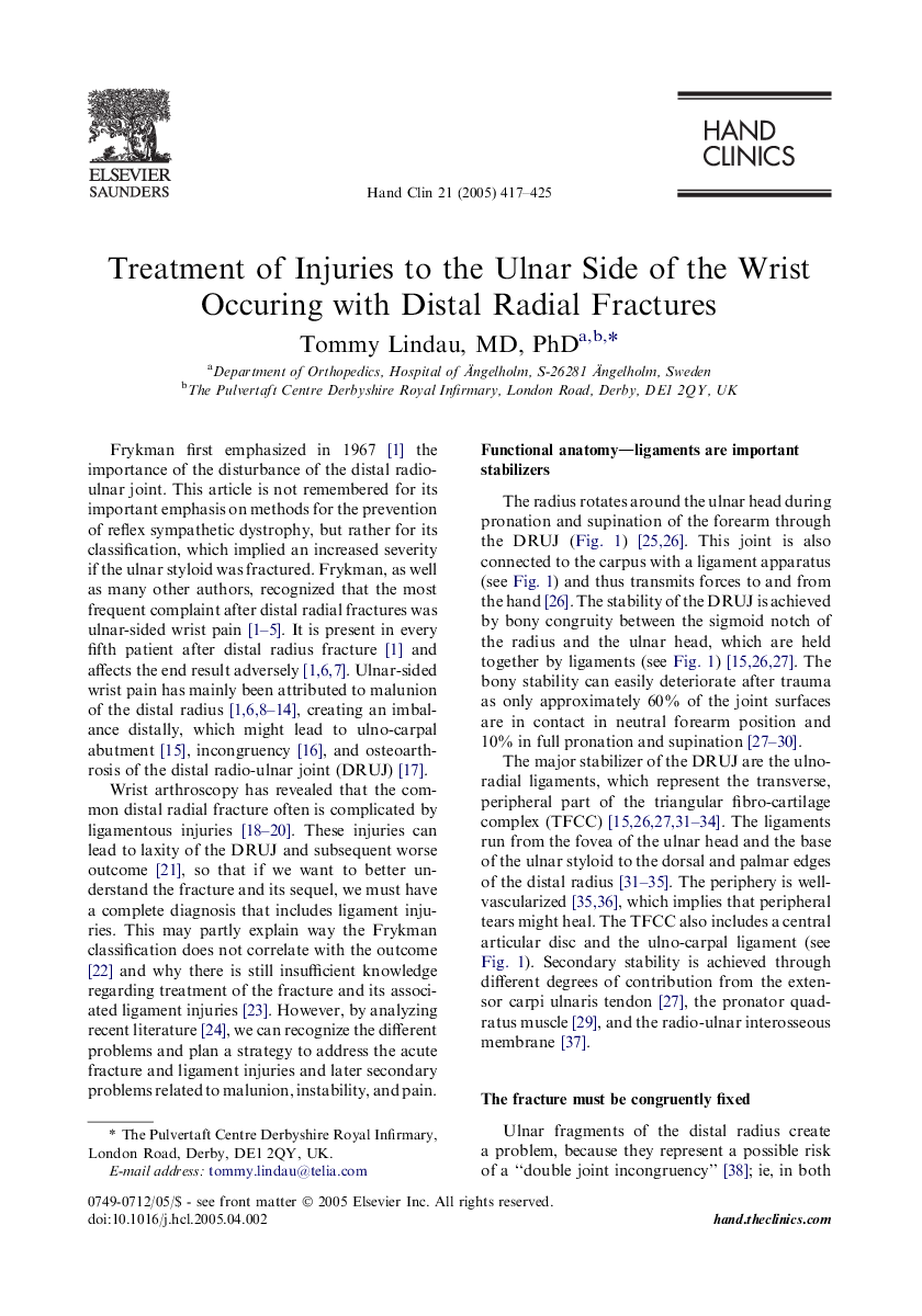 Treatment of Injuries to the Ulnar Side of the Wrist Occuring with Distal Radial Fractures