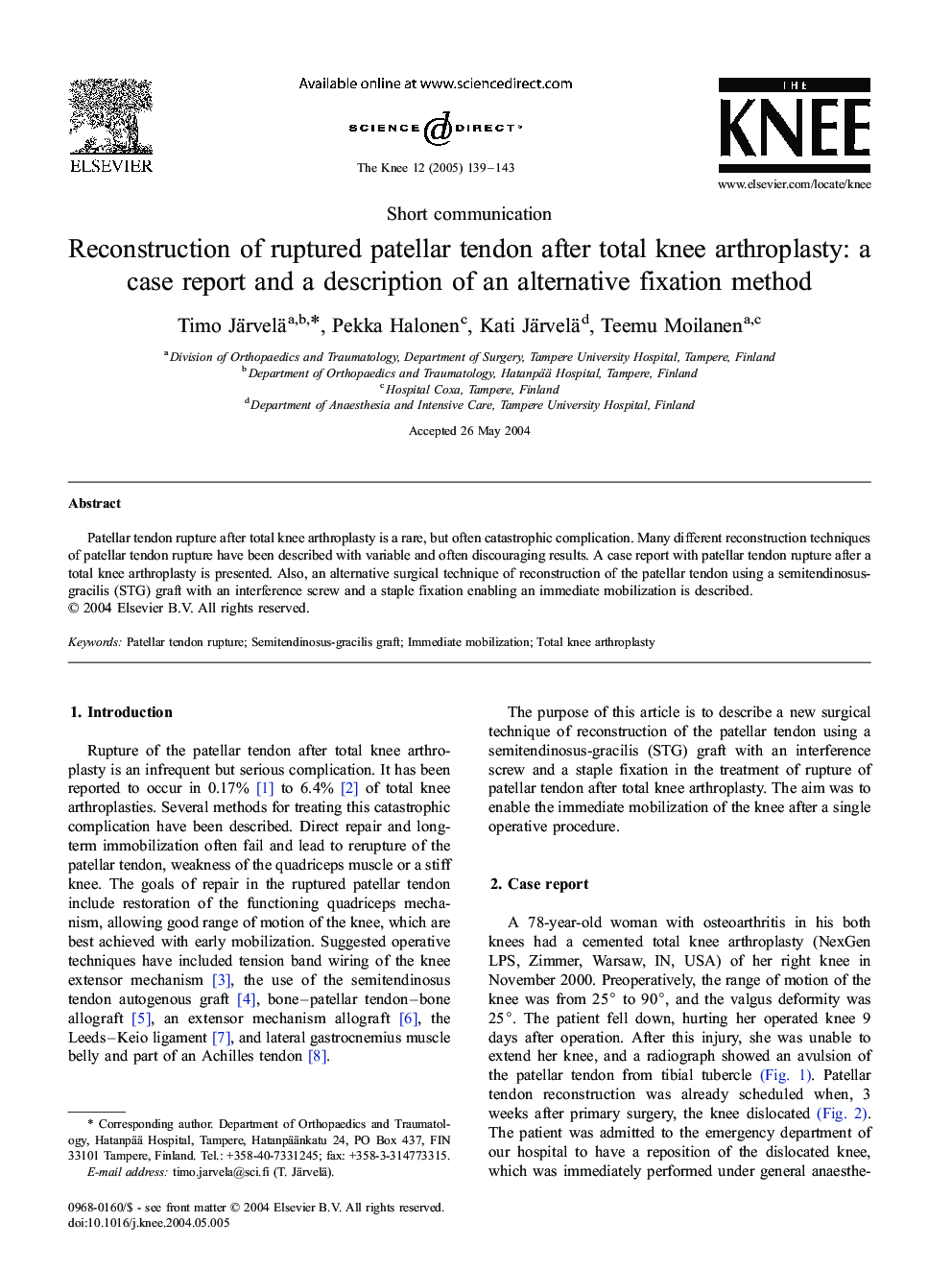 Reconstruction of ruptured patellar tendon after total knee arthroplasty: a case report and a description of an alternative fixation method