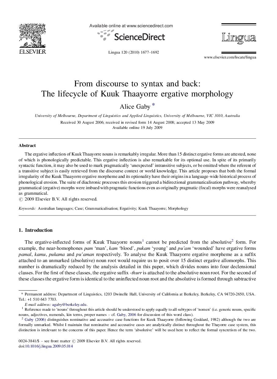 From discourse to syntax and back: The lifecycle of Kuuk Thaayorre ergative morphology