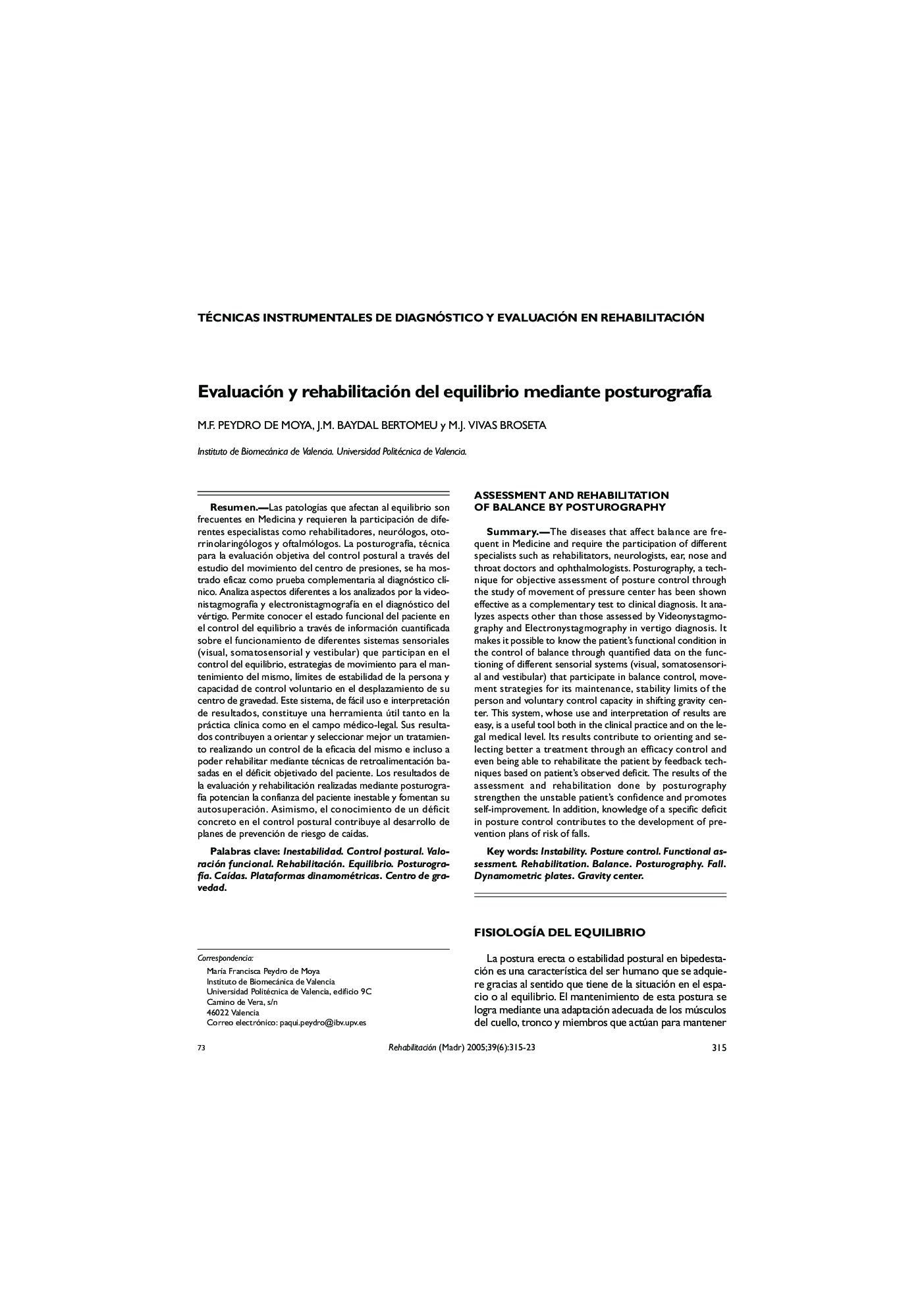 Evaluación y rehabilitación del equilibrio mediante posturografÃ­a