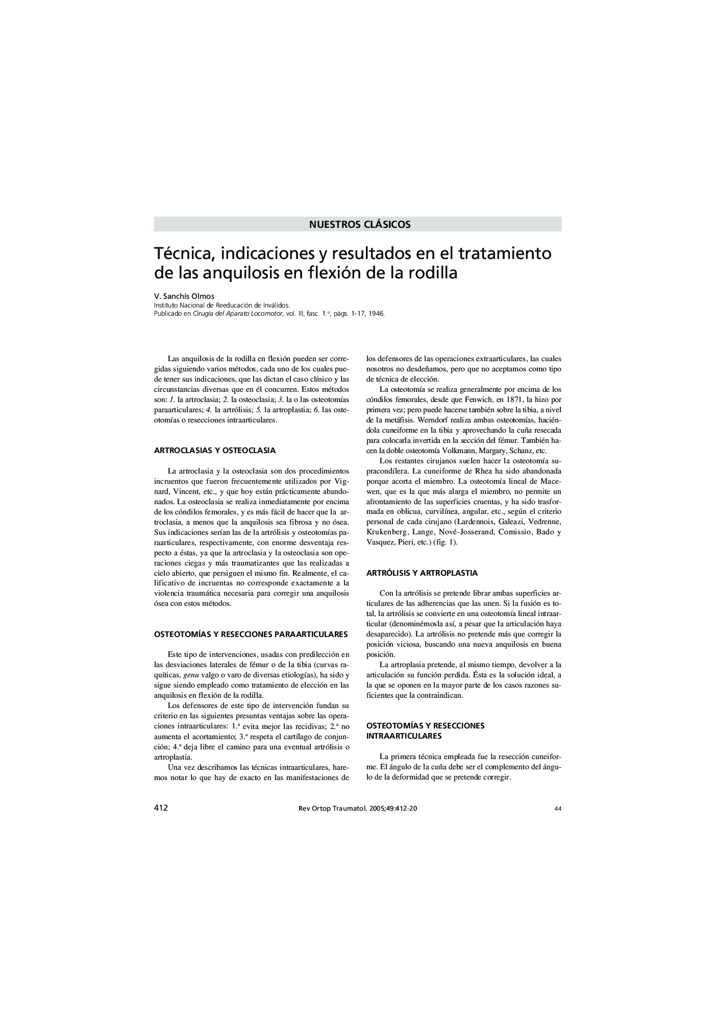 Técnica, indicaciones y resultados en el tratamiento de las anquilosis en flexión de la rodilla