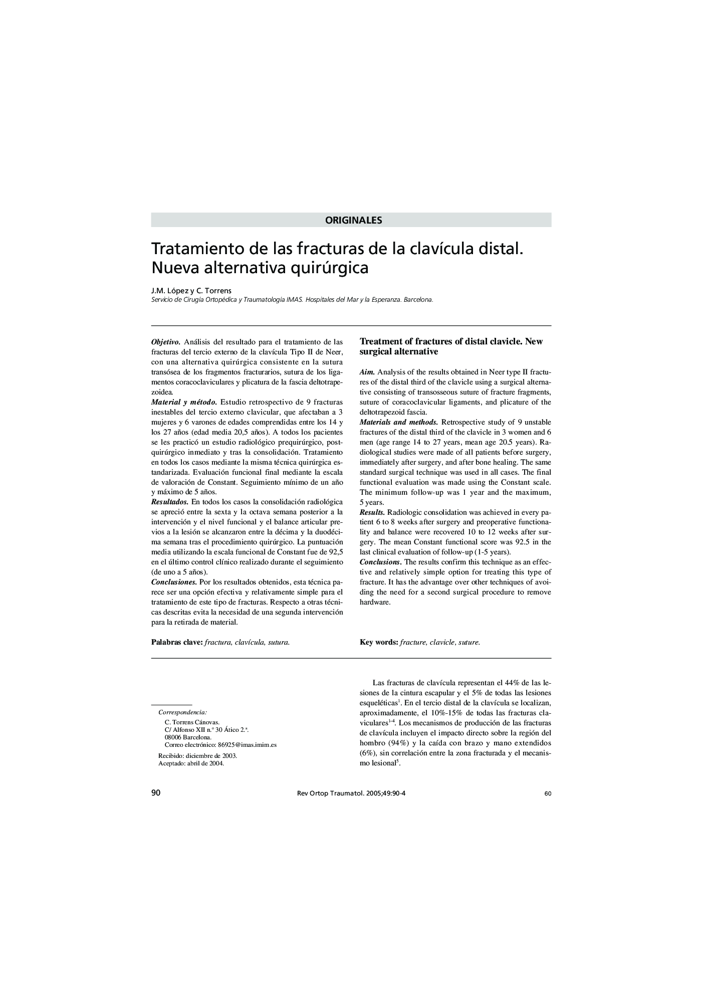 Tratamiento de las fracturas de la clavÃ­cula distal. Nueva alternativa quirúrgica