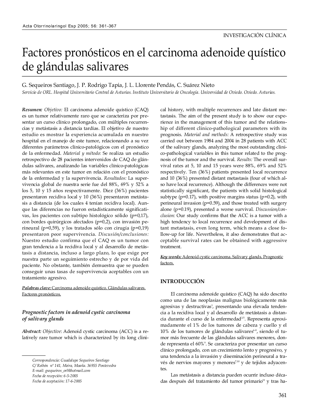 Factores pronósticos en el carcinoma adenoide quÃ­stico de glándulas salivares