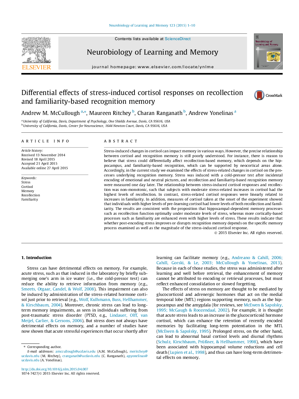 Differential effects of stress-induced cortisol responses on recollection and familiarity-based recognition memory