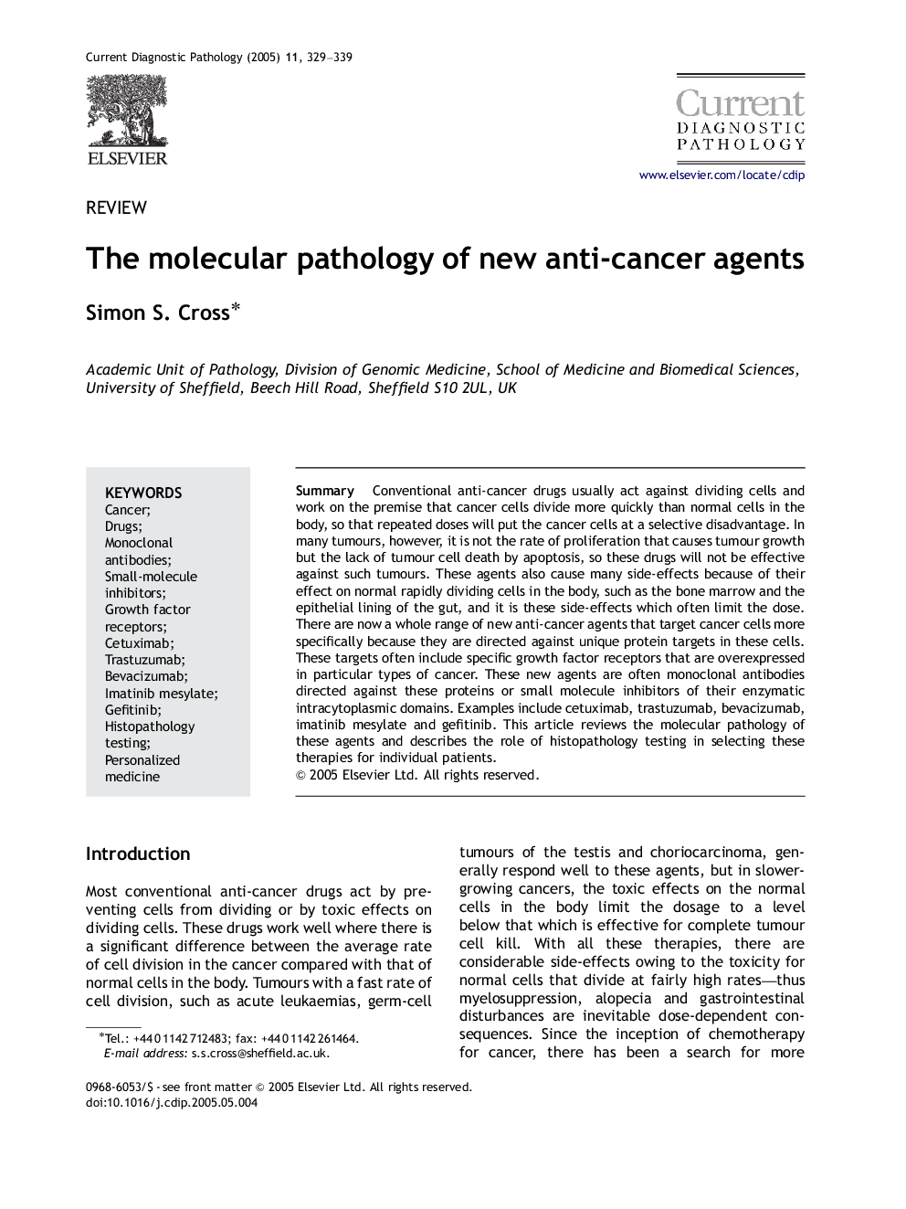 The molecular pathology of new anti-cancer agents