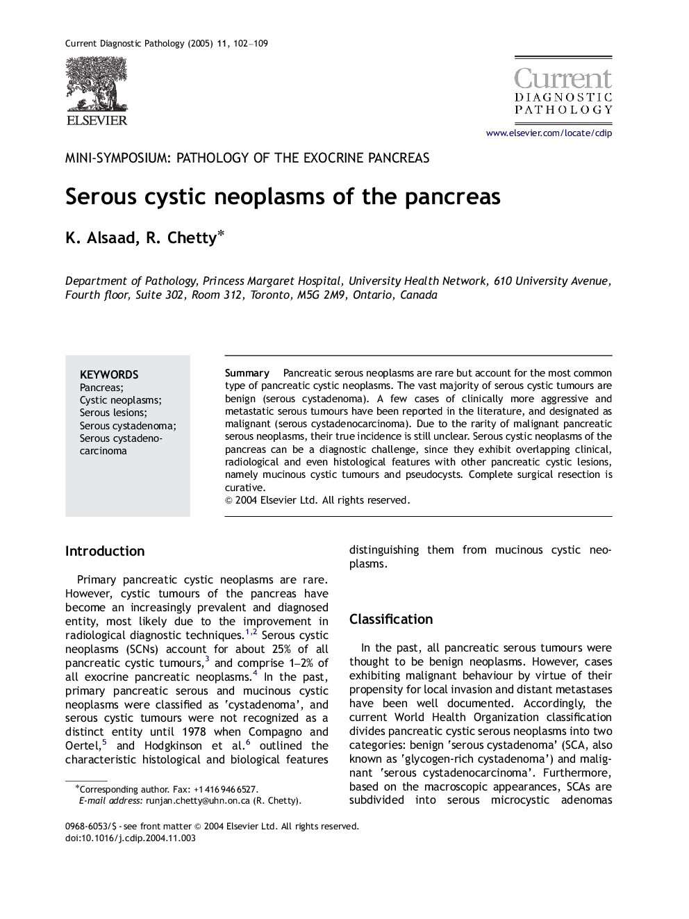 Serous cystic neoplasms of the pancreas