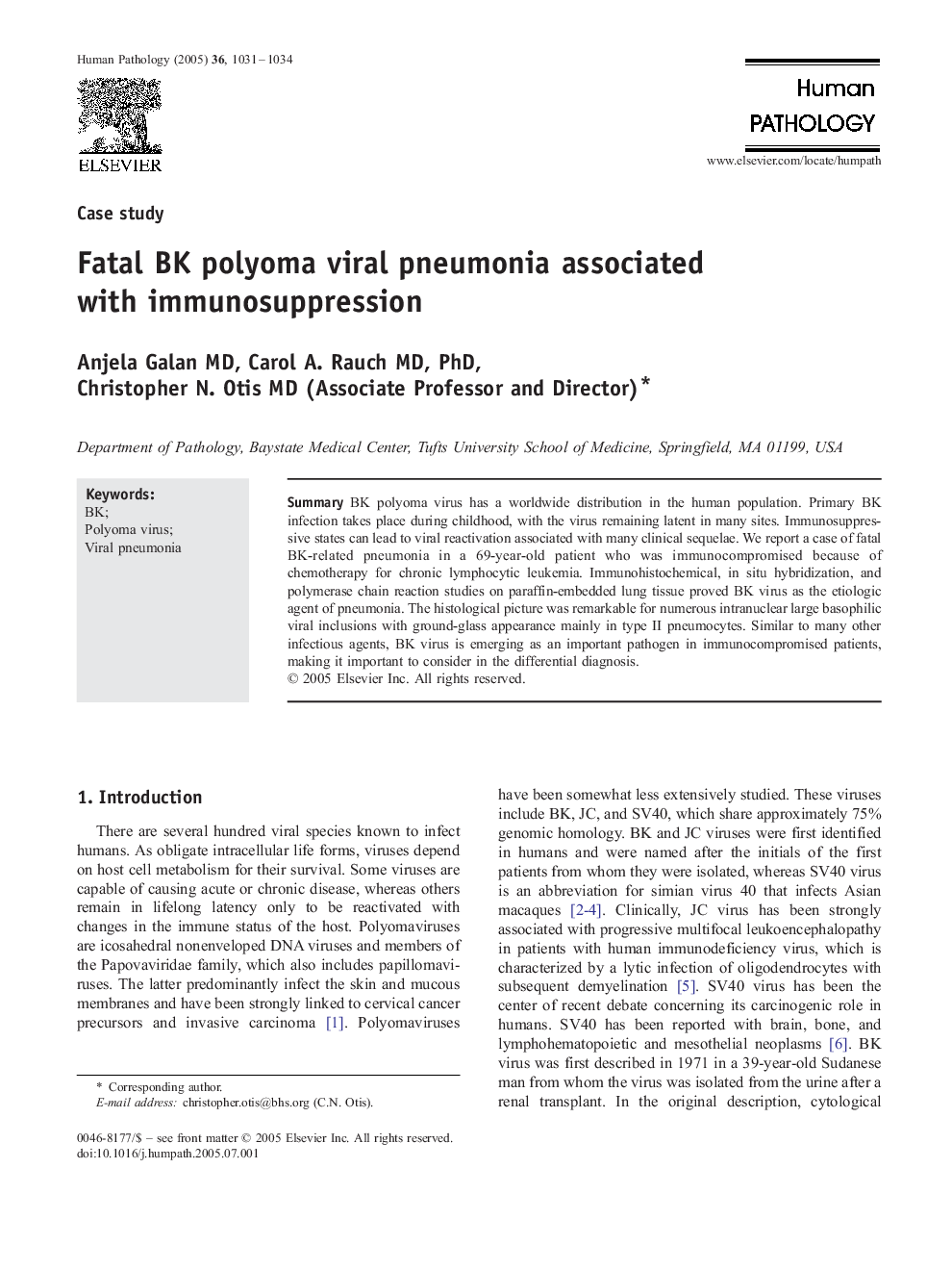 Fatal BK polyoma viral pneumonia associated with immunosuppression