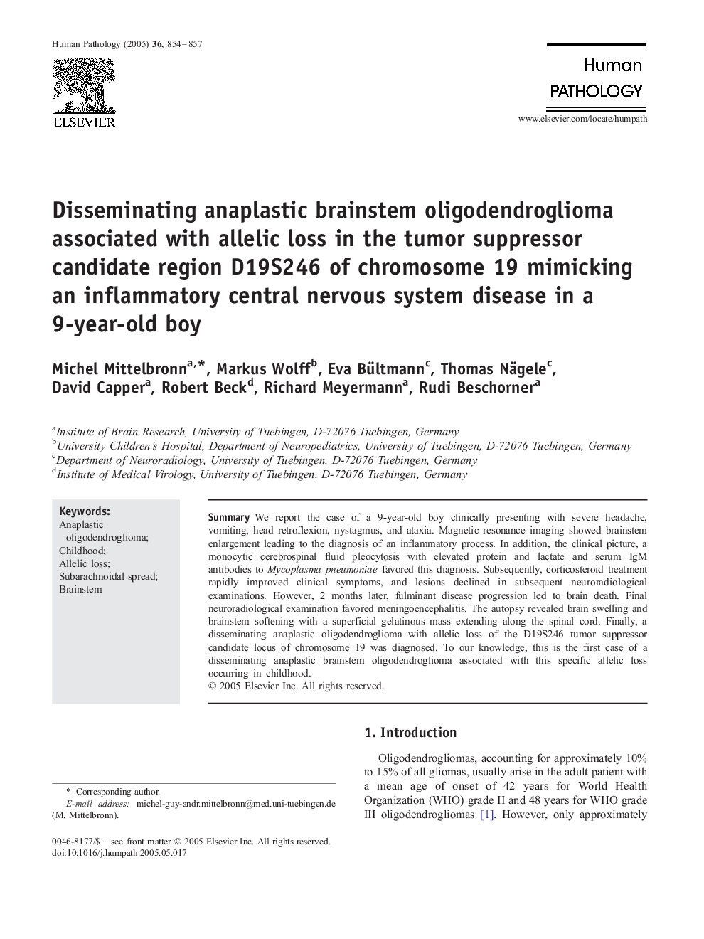 Disseminating anaplastic brainstem oligodendroglioma associated with allelic loss in the tumor suppressor candidate region D19S246 of chromosome 19 mimicking an inflammatory central nervous system disease in a 9-year-old boy