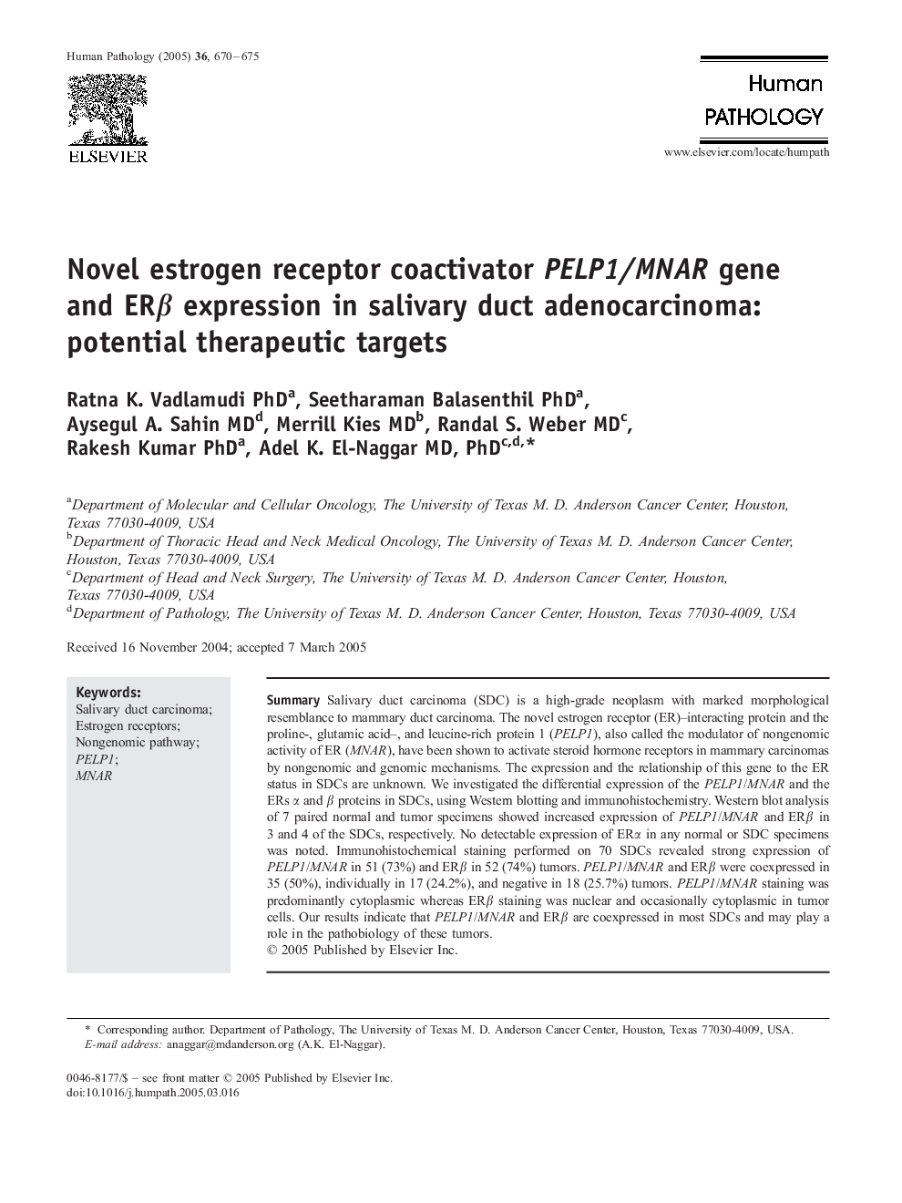 Novel estrogen receptor coactivator PELP1/MNAR gene and ERÎ² expression in salivary duct adenocarcinoma: potential therapeutic targets