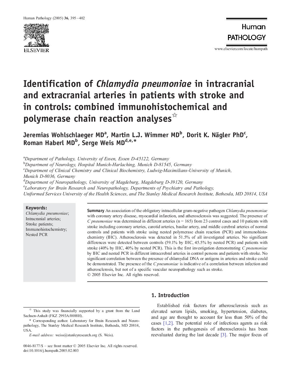 Identification of Chlamydia pneumoniae in intracranial and extracranial arteries in patients with stroke and in controls: combined immunohistochemical and polymerase chain reaction analyses