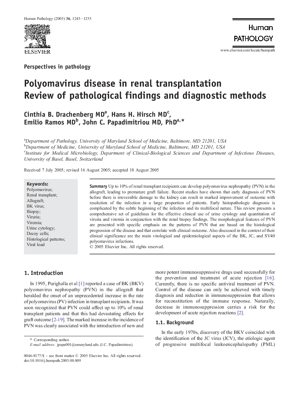 Polyomavirus disease in renal transplantation