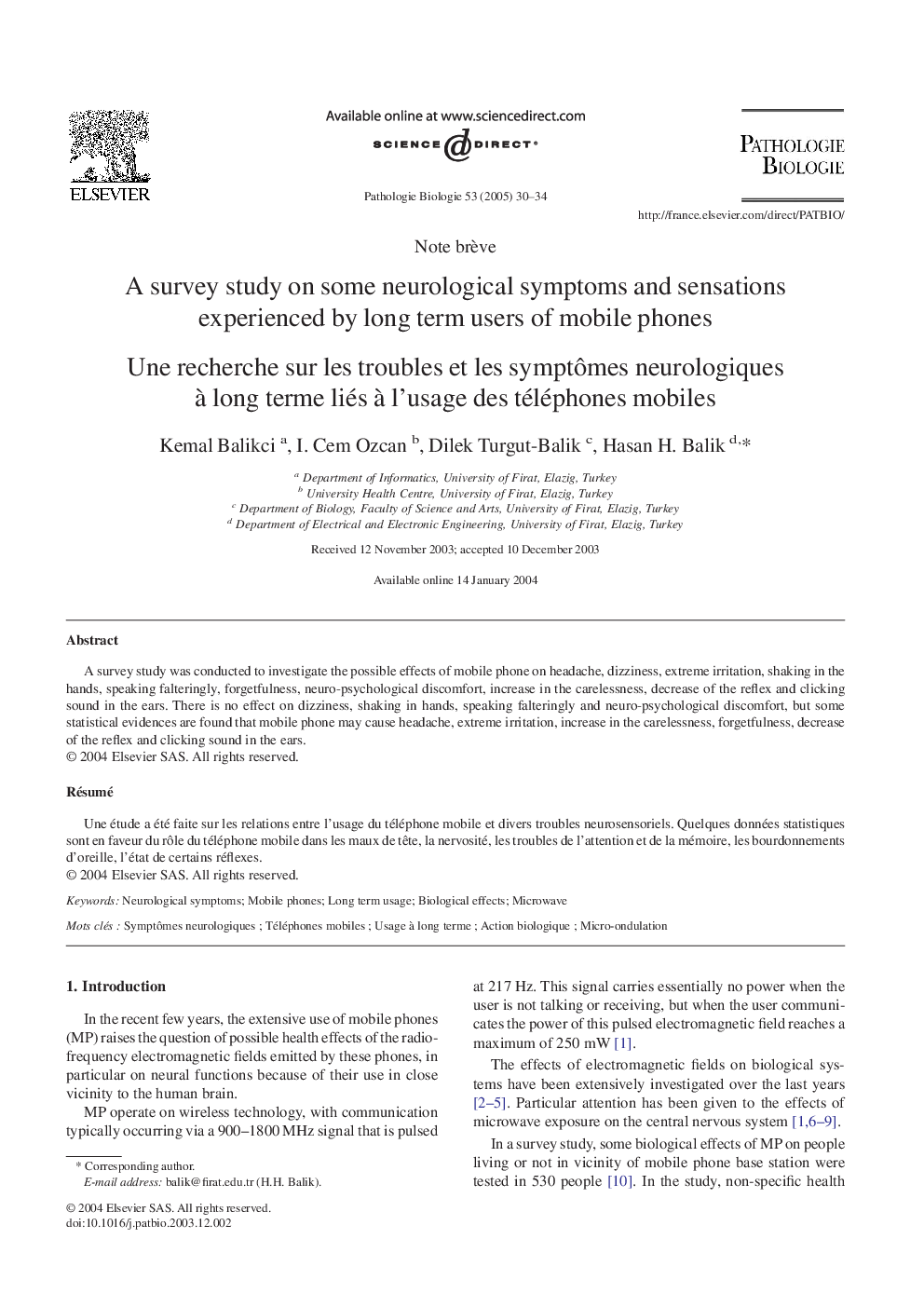 A survey study on some neurological symptoms and sensations experienced by long term users of mobile phones