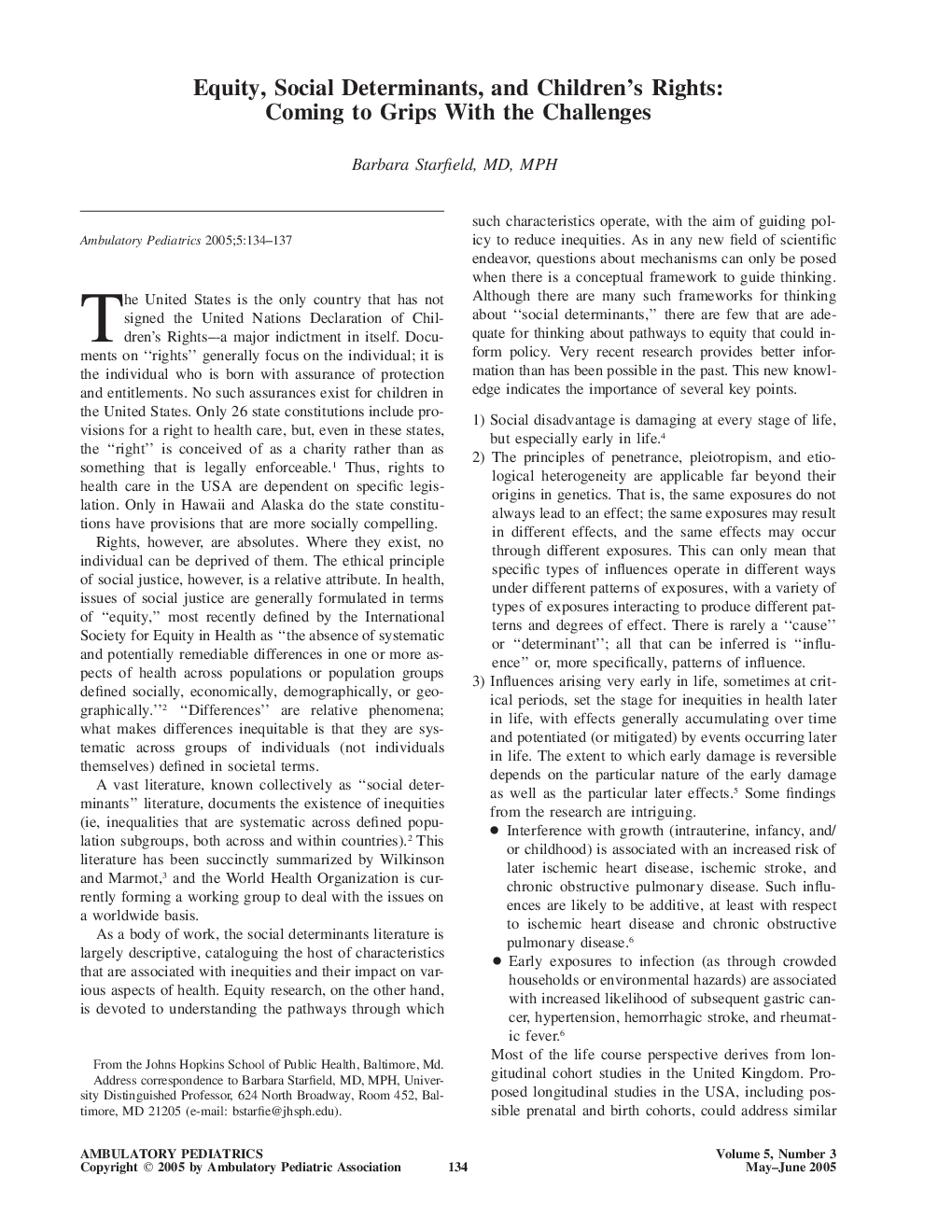 Equity, Social Determinants, and Children's Rights: Coming to Grips With the Challenges