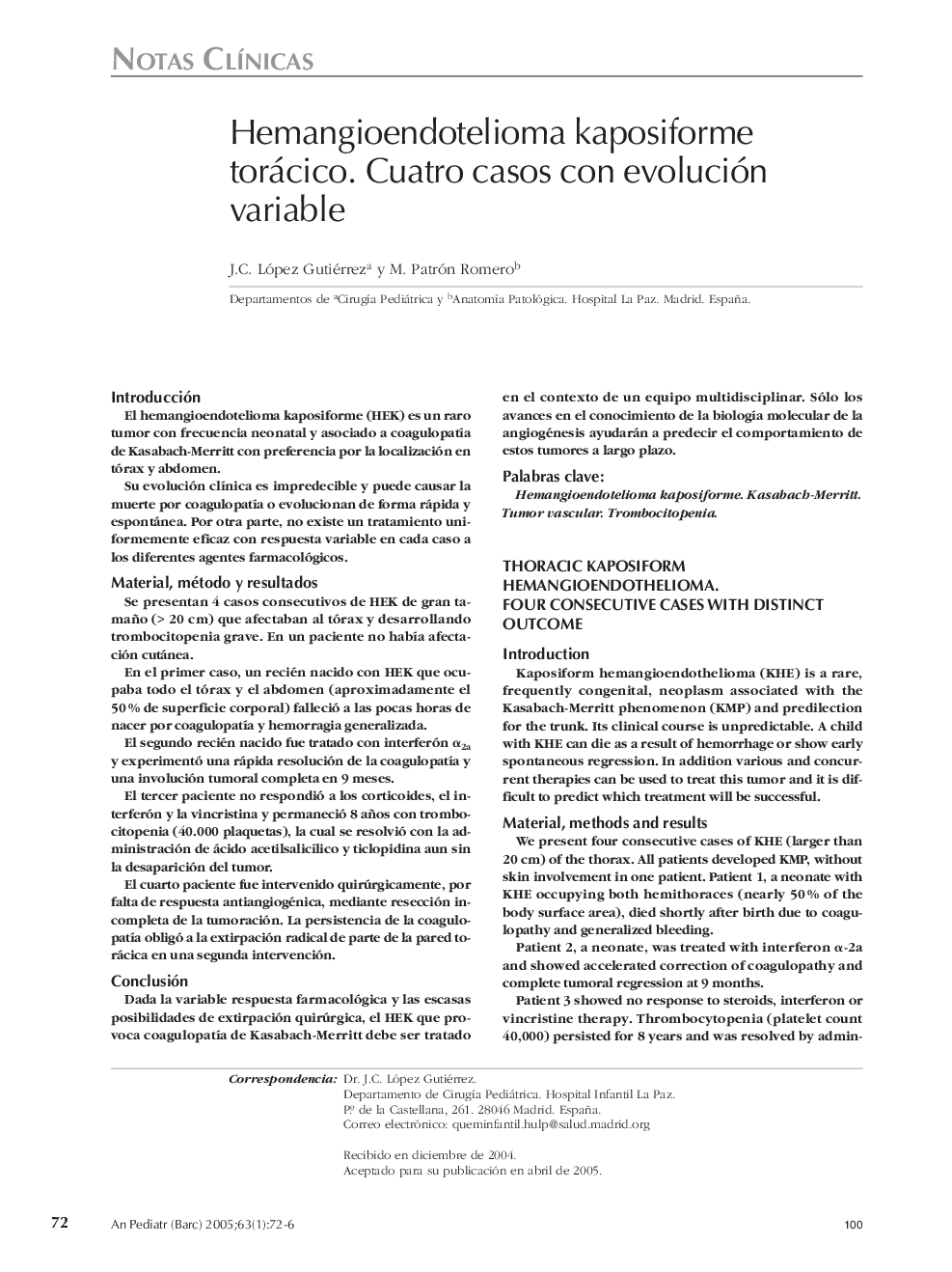 Hemangioendotelioma kaposiforme torácico. Cuatro casos con evolución variable