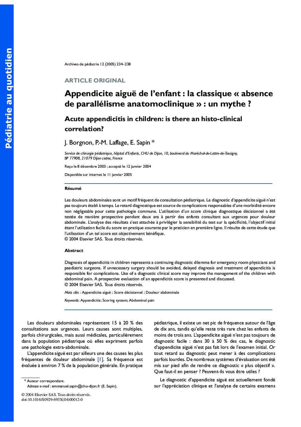 Appendicite aiguë de l'enfantÂ : la classique Â«Â absence de parallélisme anatomocliniqueÂ Â»Â : un mytheÂ ?