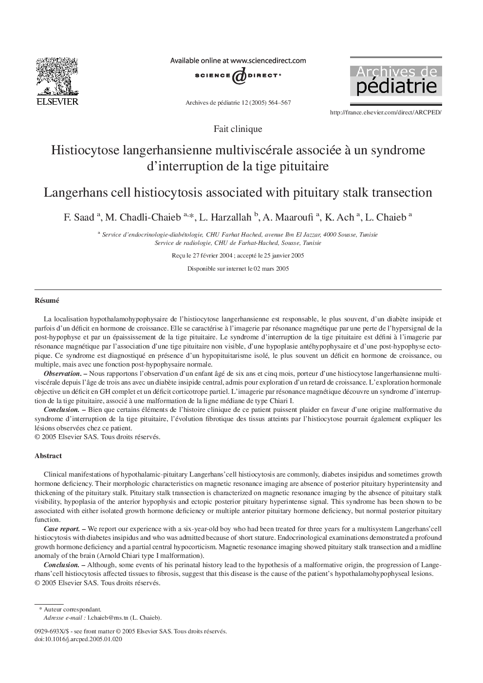 Histiocytose langerhansienne multiviscérale associée Ã  un syndrome d'interruption de la tige pituitaire