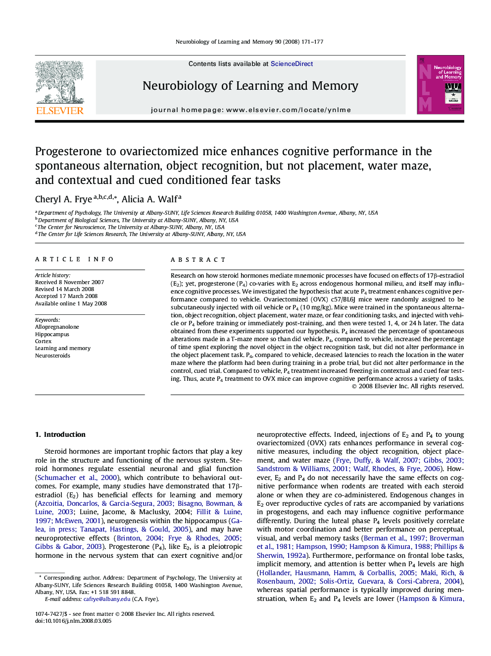 Progesterone to ovariectomized mice enhances cognitive performance in the spontaneous alternation, object recognition, but not placement, water maze, and contextual and cued conditioned fear tasks