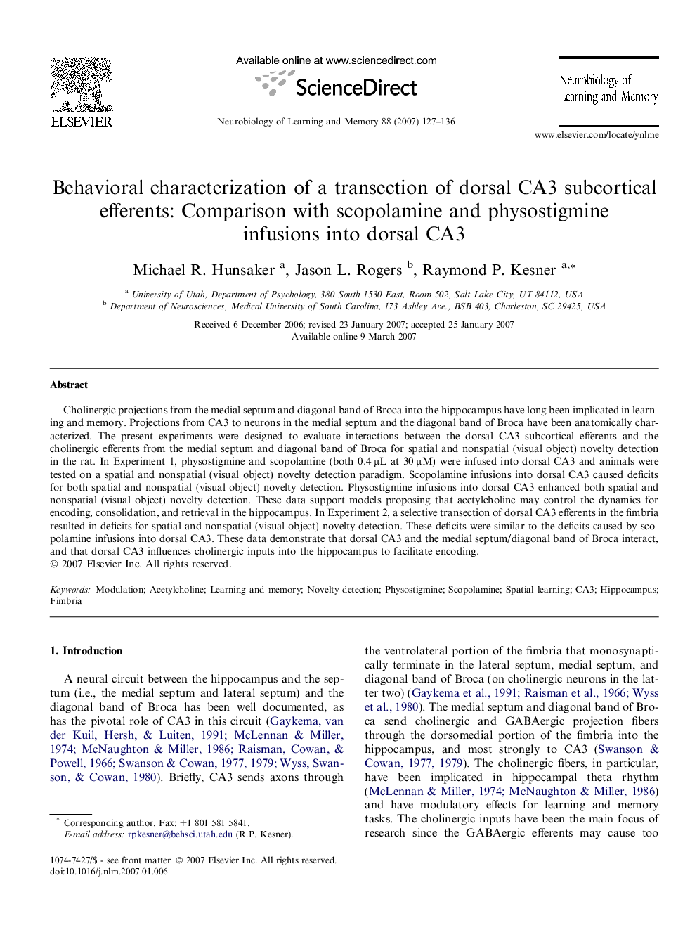 Behavioral characterization of a transection of dorsal CA3 subcortical efferents: Comparison with scopolamine and physostigmine infusions into dorsal CA3