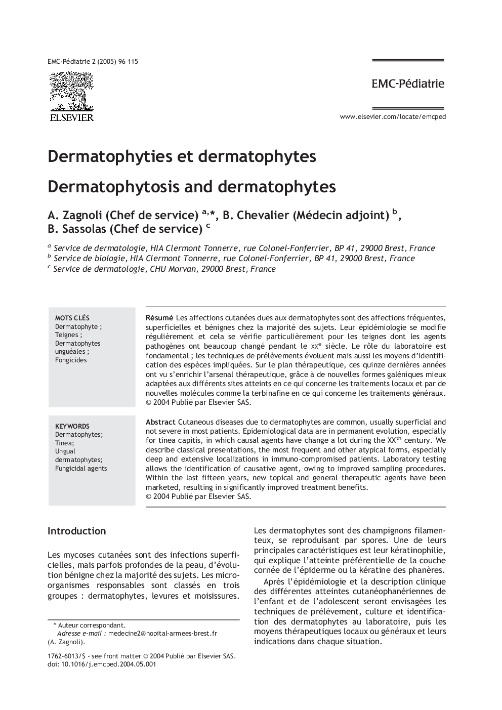 Dermatophyties et dermatophytes