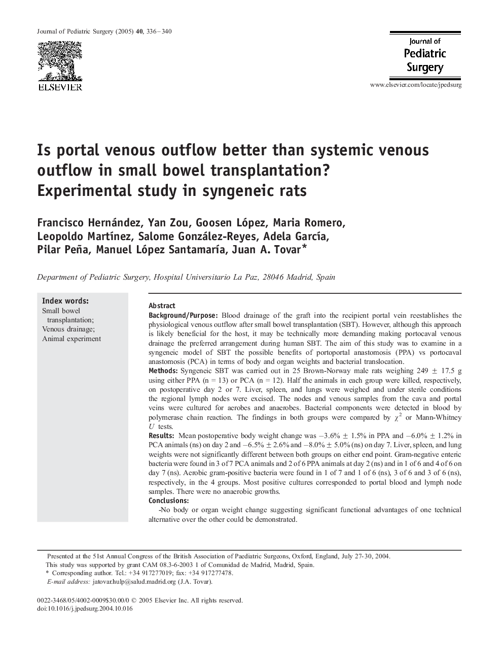 Is portal venous outflow better than systemic venous outflow in small bowel transplantation? Experimental study in syngeneic rats