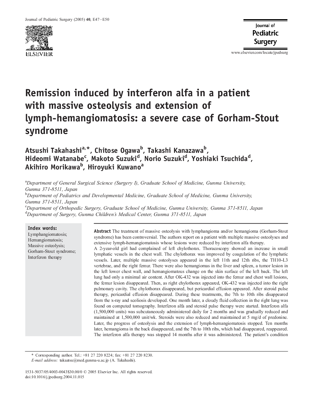 Remission induced by interferon alfa in a patient with massive osteolysis and extension of lymph-hemangiomatosis: a severe case of Gorham-Stout syndrome