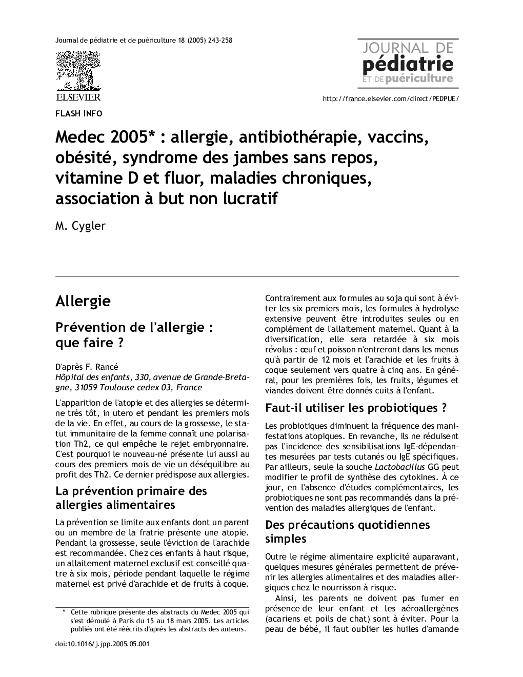 Medec 2005 : allergie, antibiothérapie, vaccins, obésité, syndrome des jambes sans repos, vitamine D et fluor, maladies chroniques, association Ã  but non lucratif