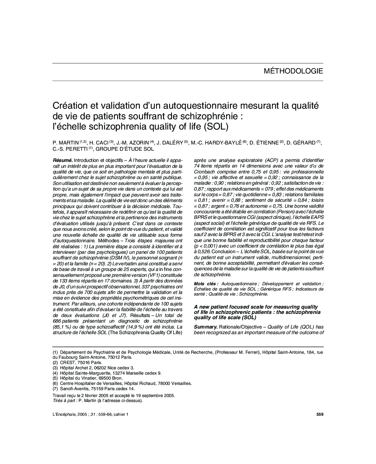 Création et validation d'un autoquestionnaire mesurant la qualité de vie de patients souffrant de schizophrénie : l'échelle schizophrenia quality of life (SOL)