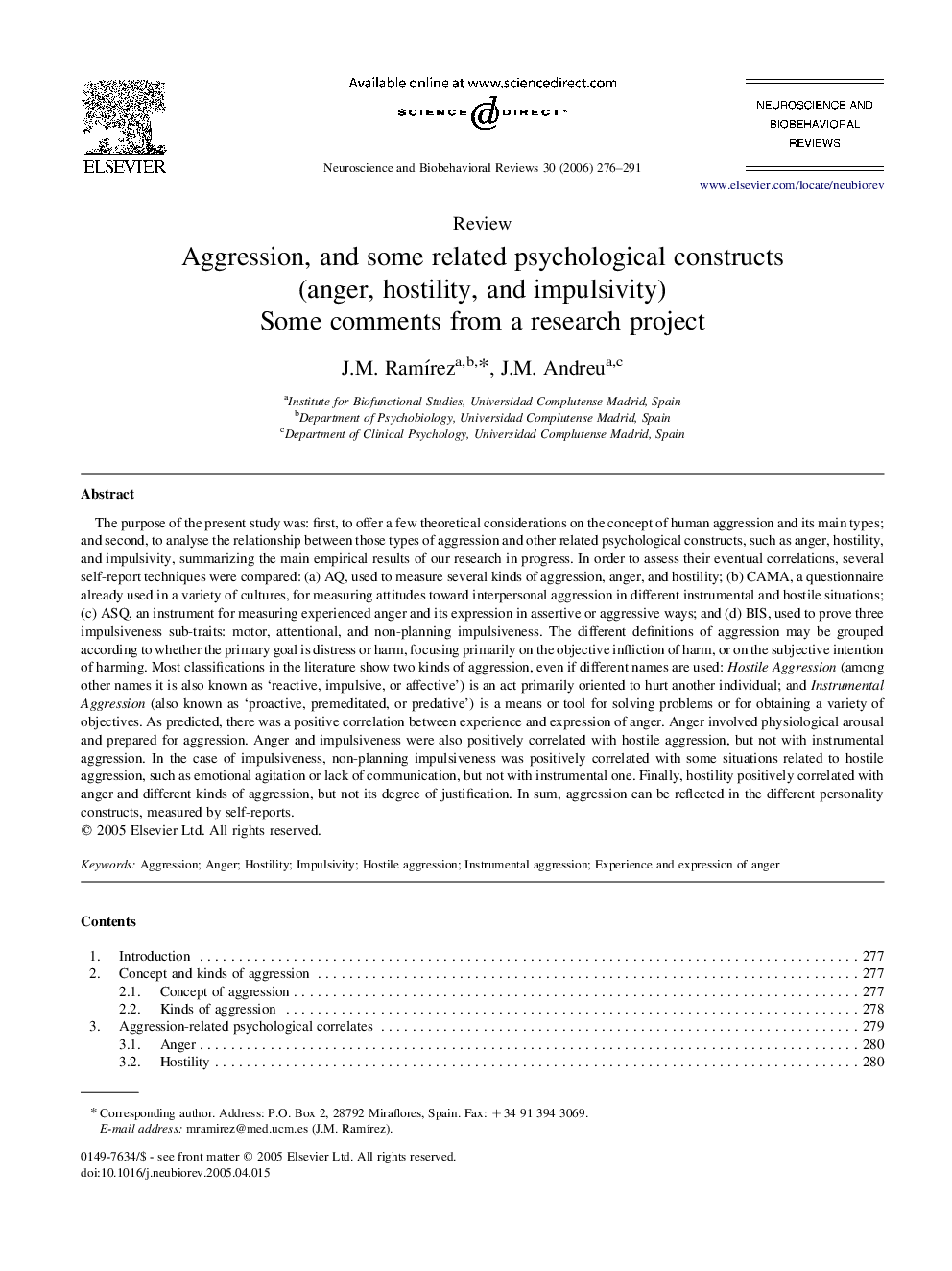 Aggression, and some related psychological constructs (anger, hostility, and impulsivity) Some comments from a research project