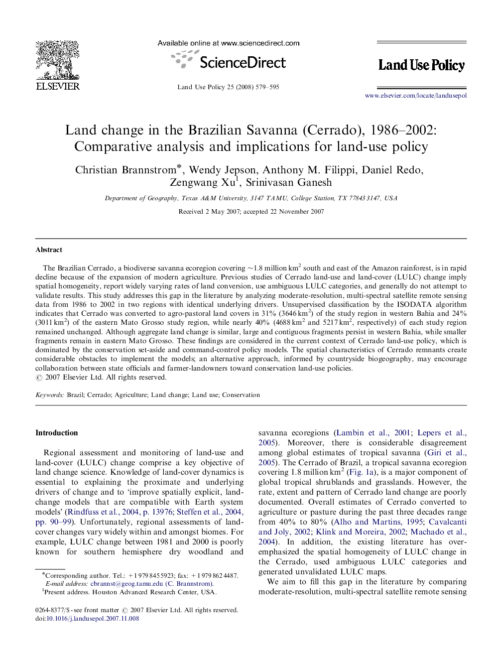 Land change in the Brazilian Savanna (Cerrado), 1986–2002: Comparative analysis and implications for land-use policy