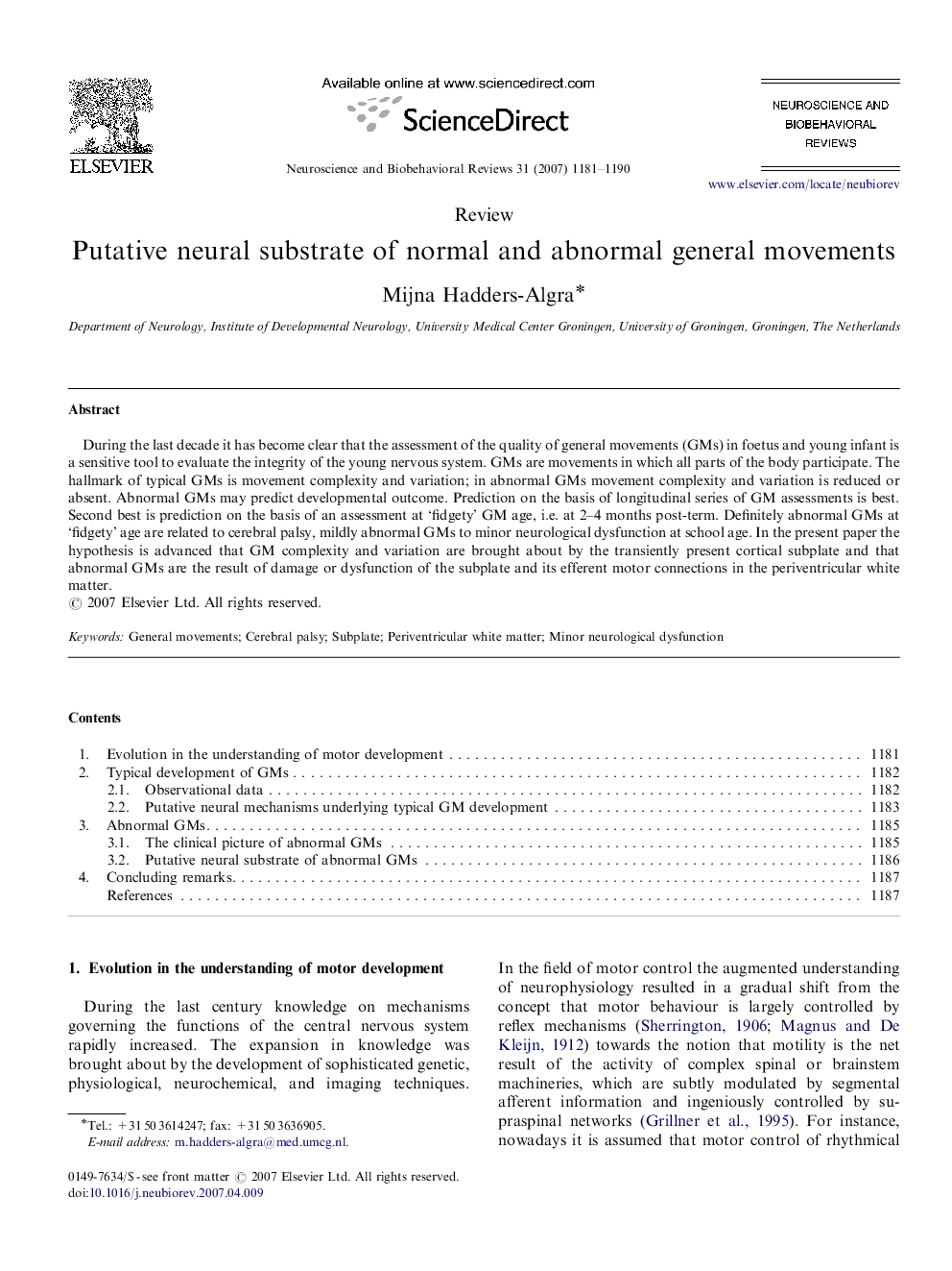 Putative neural substrate of normal and abnormal general movements