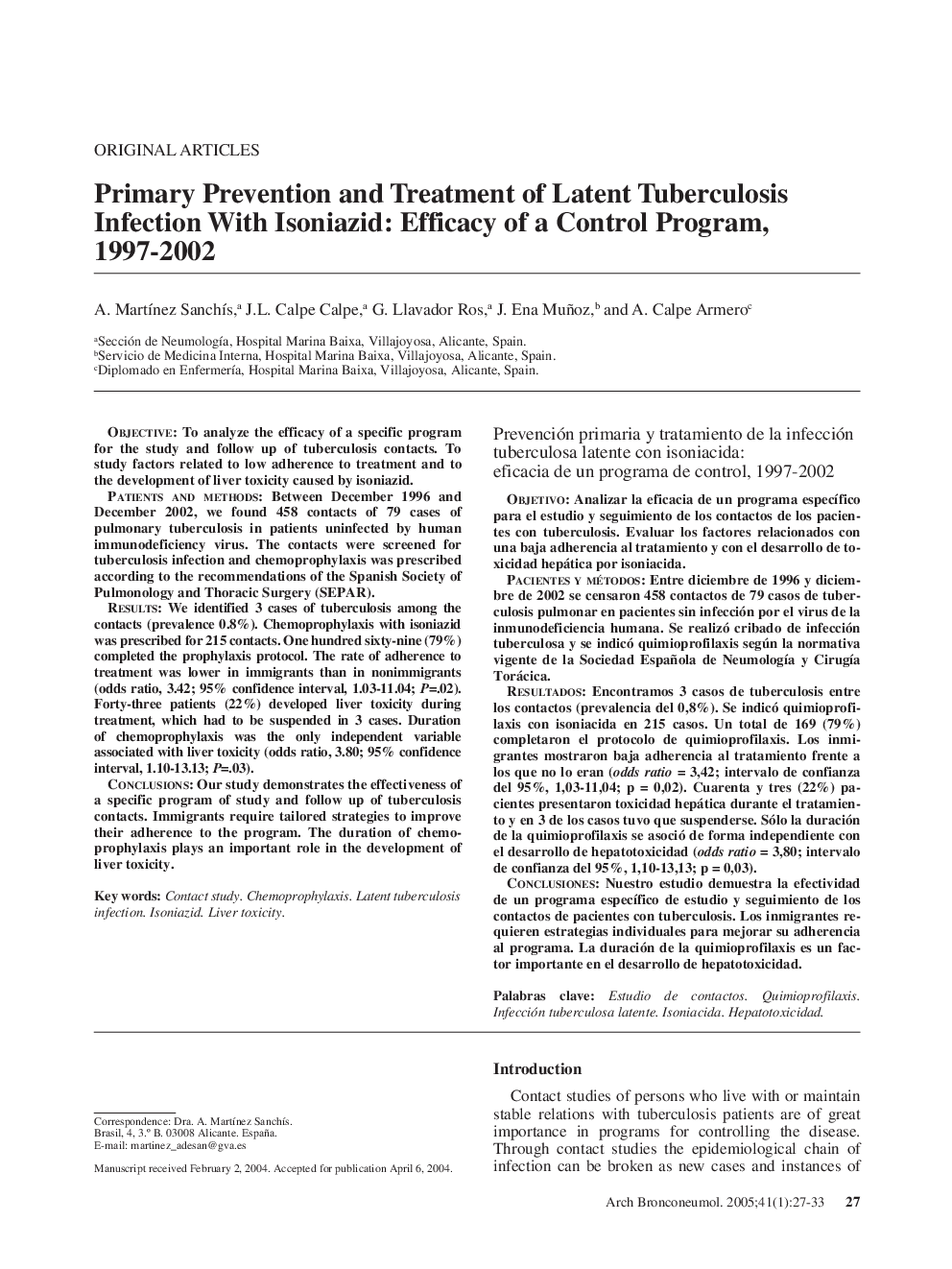 Primary Prevention and Treatment of Latent Tuberculosis Infection With Isoniazid: Efficacy of a Control Program, 1997-2002