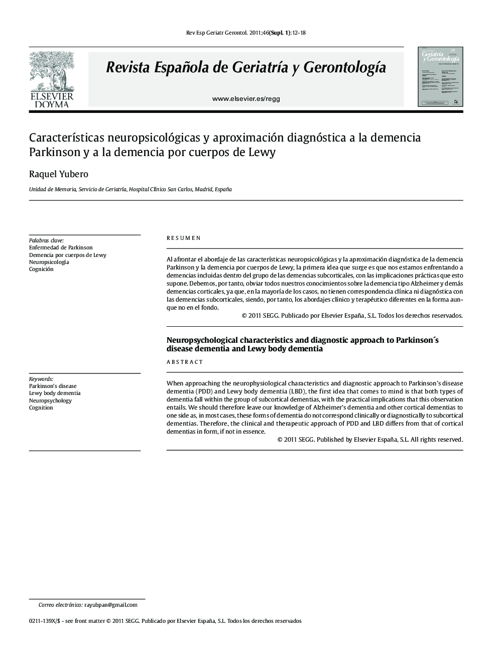 CaracterÃ­sticas Neuropsicológicas y Aproximación Diagnóstica a la Demencia Parkinson y a la Demencia por Cuerpos de Lewy