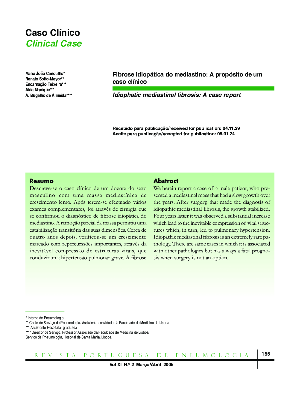 Fibrose idiopática do mediastino: A propósito de um caso clÃ­nico