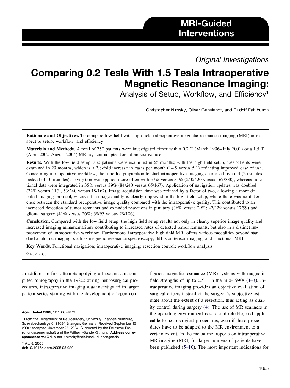 Comparing 0.2 Tesla With 1.5 Tesla Intraoperative Magnetic Resonance Imaging