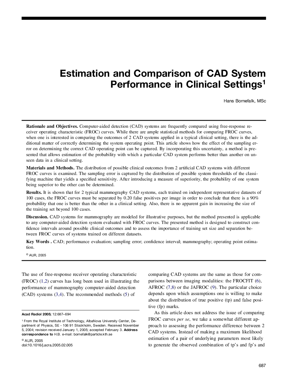 Estimation and Comparison of CAD System Performance in Clinical Settings1