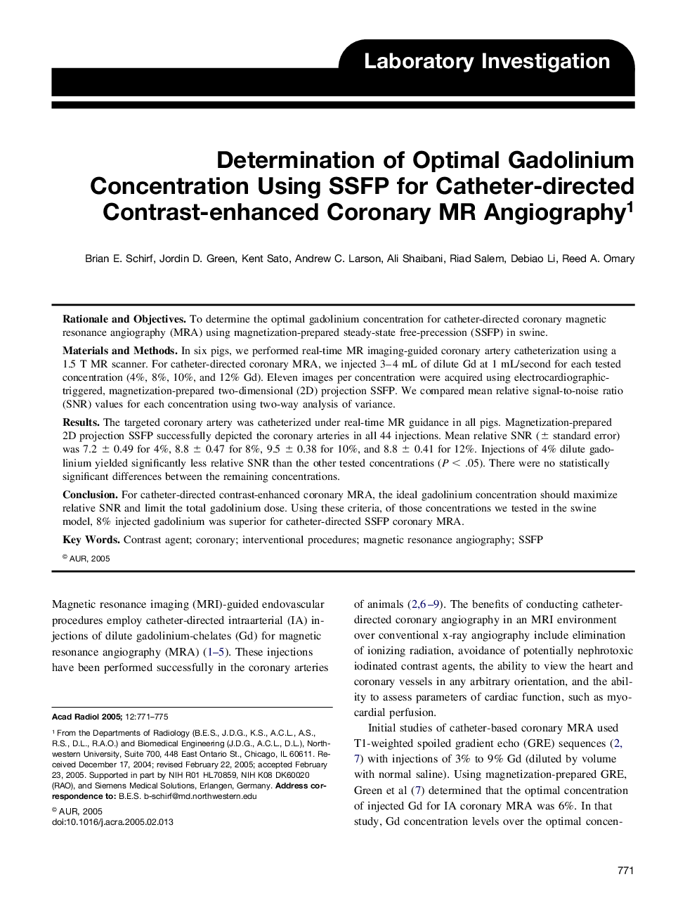 Determination of Optimal Gadolinium Concentration Using SSFP for Catheter-directed Contrast-enhanced Coronary MR Angiography1