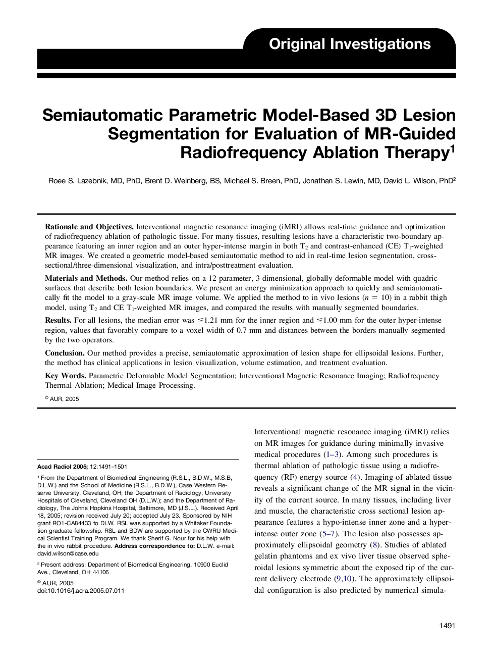 Semiautomatic Parametric Model-Based 3D Lesion Segmentation for Evaluation of MR-Guided Radiofrequency Ablation Therapy1