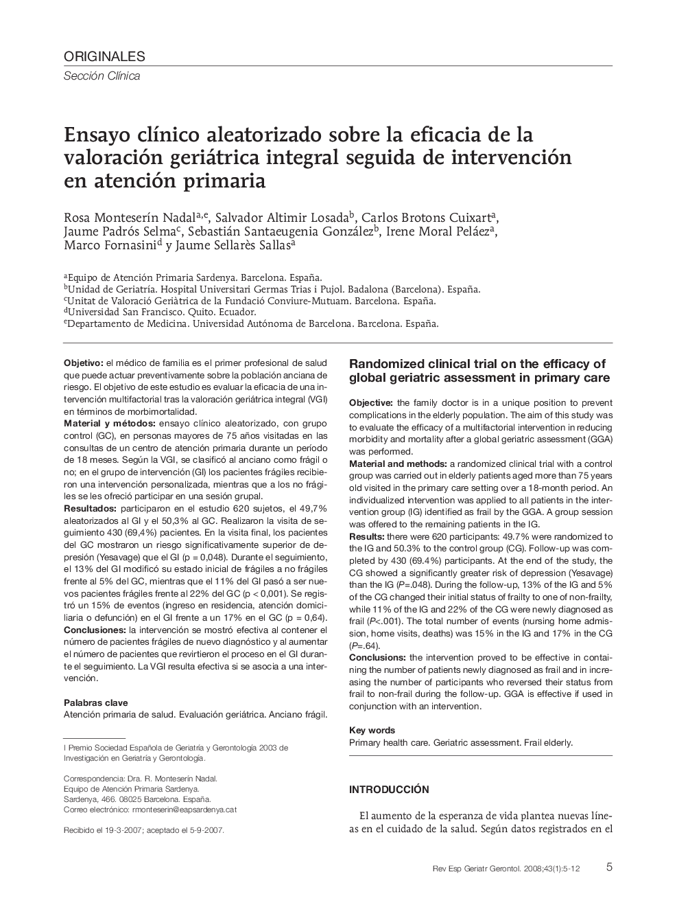 Ensayo clÃ­nico aleatorizado sobre la eficacia de la valoración geriátrica integral seguida de intervención en atención primaria
